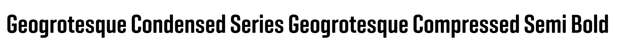 Geogrotesque Condensed Series Geogrotesque Compressed Semi Bold image